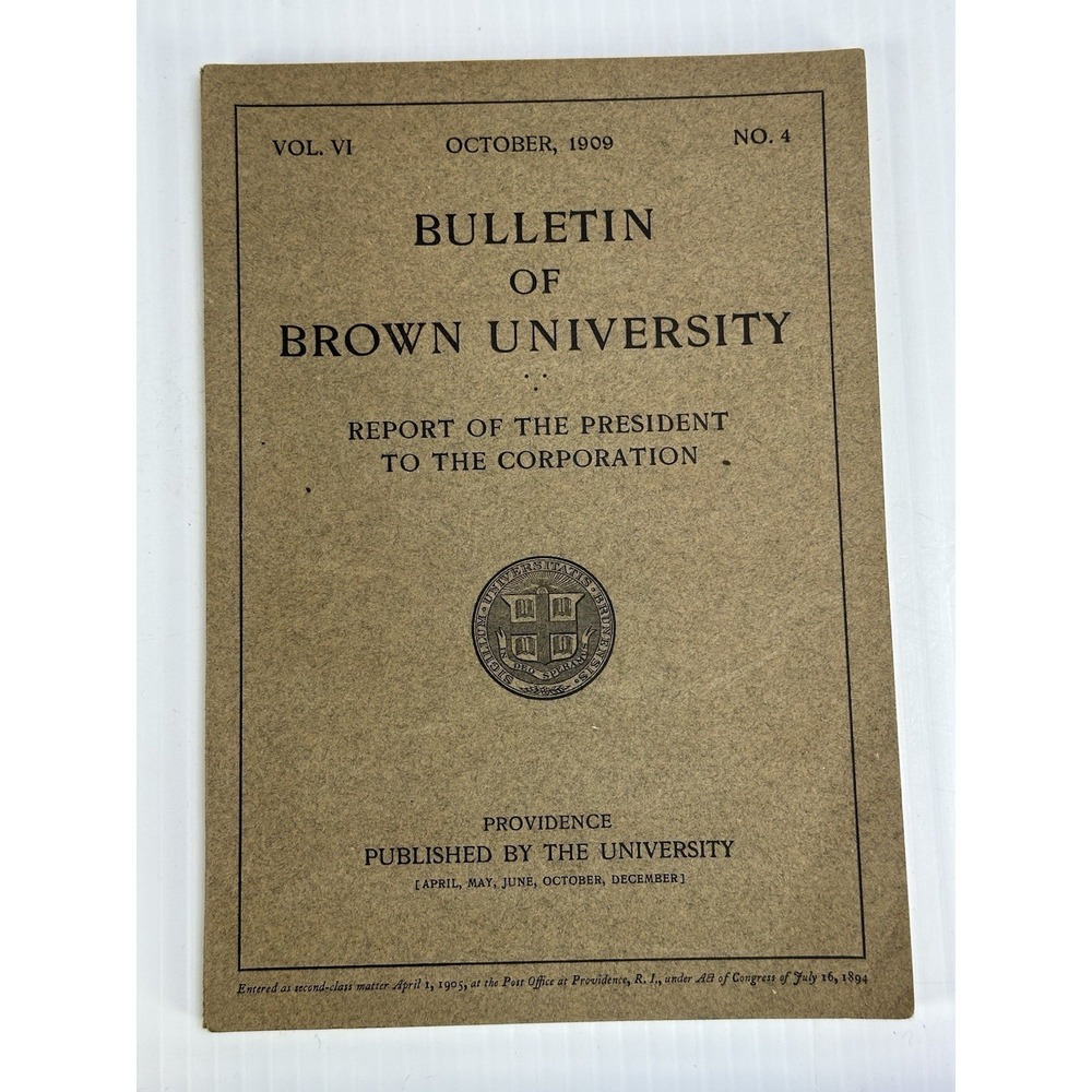 Antique 1909 Bulletin Of Brown University Annual Report Of The President